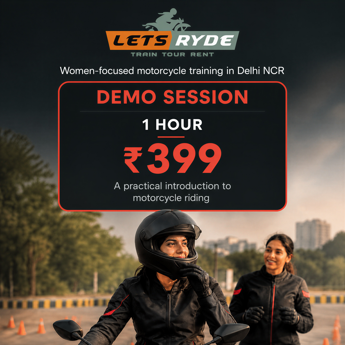 LetsRyde Motorcycle Riding Demo Session - 1 Hour